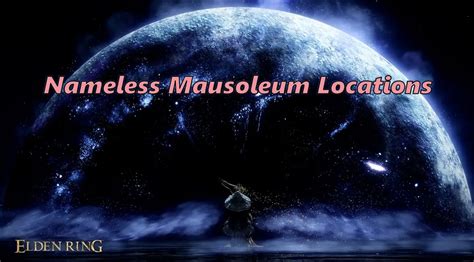 Elden Ring How To Find Nameless Mausoleum In Shadow Of The Erdtree