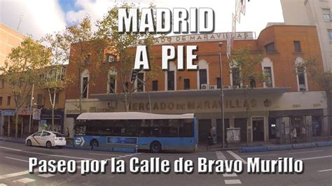 PASEO Por CALLE De BRAVO MURILLOMadrid YouTube