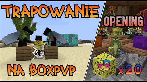 Trapowanie Na Boxpvp Opening Za Z Minestar Pl Youtube