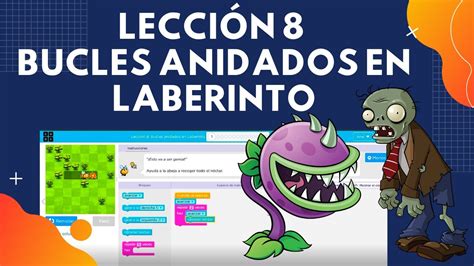 Lecci N Bucles Anidados En Laberinto Tutorial Completo Y