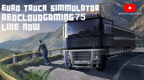 Live Euro Truck Simulator 2 Eurotrucksimulator2 Euro2020