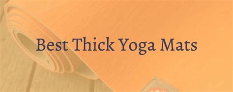 The Best Thick Yoga Mats (2025)磊