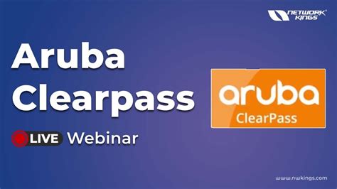 Aruba Clearpass Fundamentals Master The Basics In Our Exclusive Live