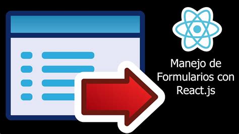 Manejo De Formularios Con React JS YouTube