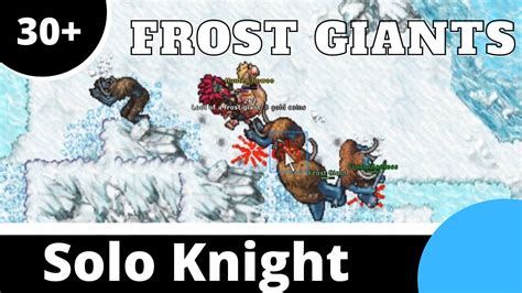 Frost Giants For Knights Tibia New Server Youtube