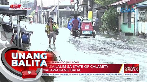 Bulacan Isasailalim Sa State Of Calamity Dahil Sa Malawakang Baha Ub