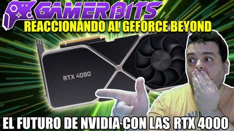 GeForce Beyond Asistimos a la presentación de las NVIDIA RTX 4000