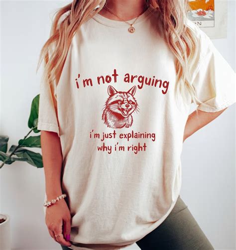 I Am Not Arguing Shirt Retro Cartoon T Shirt Weird T Shirt Meme T Shirt Trash Panda T Shirt