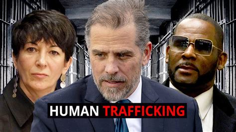 What Do Hunter Biden Ghislaine Maxwell And R Kelly Have In Common