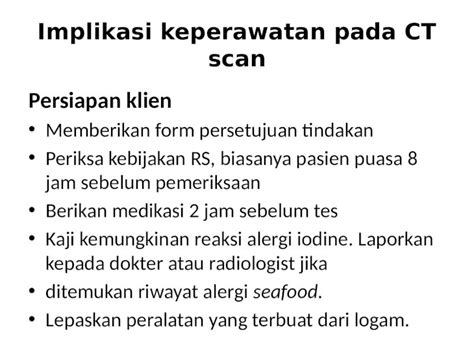 PPTX Implikasi Keperawatan Pada CT Scan DOKUMEN TIPS