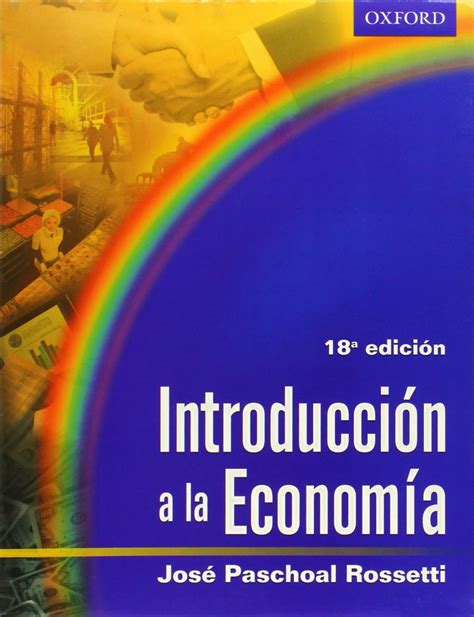 Introducci N A La Econom A Jos Paschoal Rossetti Pdf Moboteca