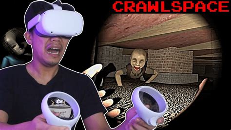 The SCARIEST VR GAME EVER CrawlSpace YouTube