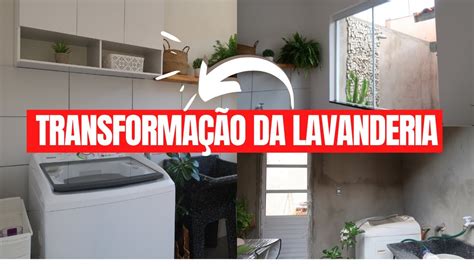 Transformei Minha Lavanderia Completa E Ficou Linda Youtube