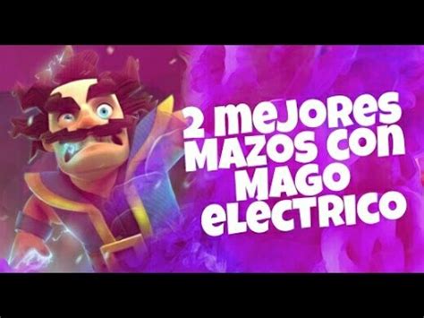 LOS DOS MEJORES MAZOS CON MAGO ELÉCTRICO PARA EL DESAFÍO ELÉCTRICO