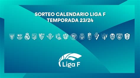 Este Es El Calendario De La Liga 2023 2024 Cartas De Futbol 2023 2024