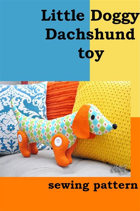 Little Doggy Dachshund Toy Sewing Pattern Sew Modern Kids