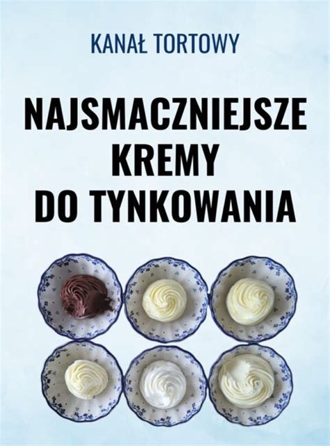 Krem Z Mlekiem W Proszku Milky Way Przepis