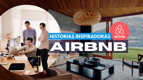 La Historia Inspiradora De Airbnb