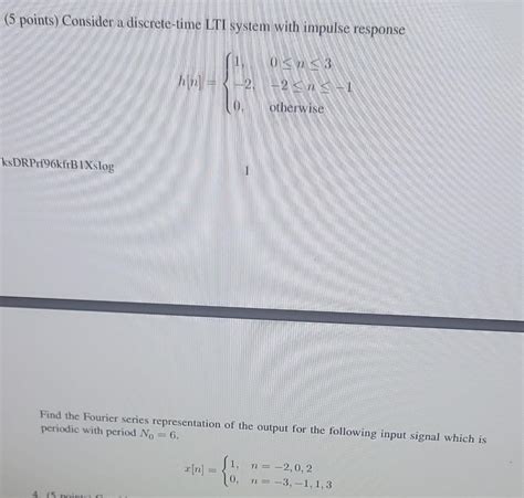 Solved Points Consider A Discrete Time Lti System With Chegg