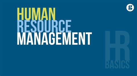 The Basics Of Human Resource Management The Learning Zone