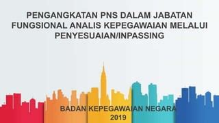 Sosialisasi Inpassing Tahun Fungsional Analisis Kepegawaian Pptx