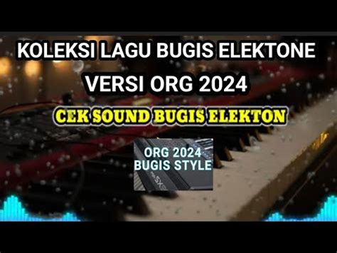 Koleksi Lagu Bugis Elektone Populer Versi Org Youtube