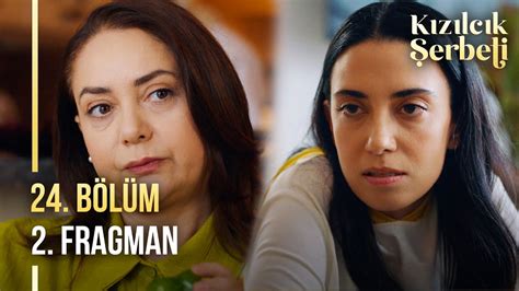 Kızılcık Şerbeti 24 Bölüm 2 Fragman Ben senden izin almıyorum