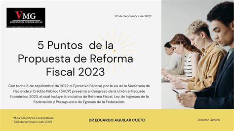 5 Puntos Sobre La Propuesta De Reforma Fiscal 2023 Youtube