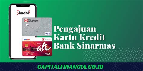 Pengajuan Kartu Kredit Bank Sinarmas Cukup Pakai Ponsel Saja