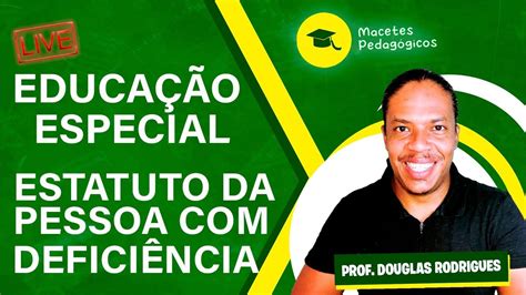 Educa O Especial Estatuto Da Pessoa Defici Ncia Lei N