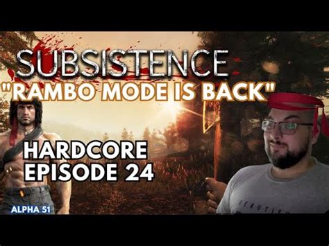 Lets Play Subsistence Hardcore Difficulty World S Hardest Survival