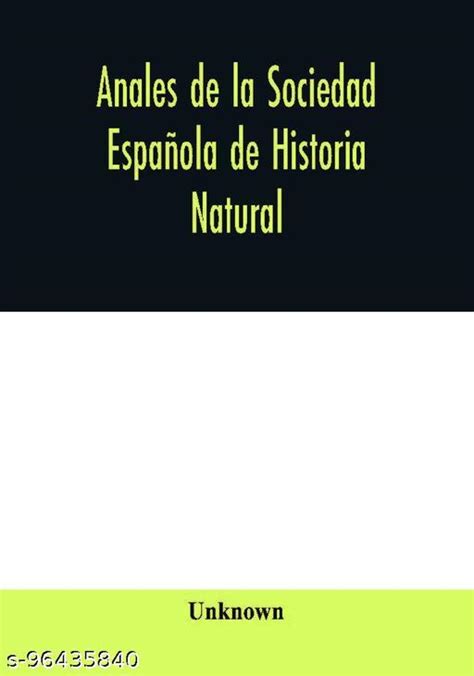 Anales De La Sociedad Espa Ola De Historia Natural