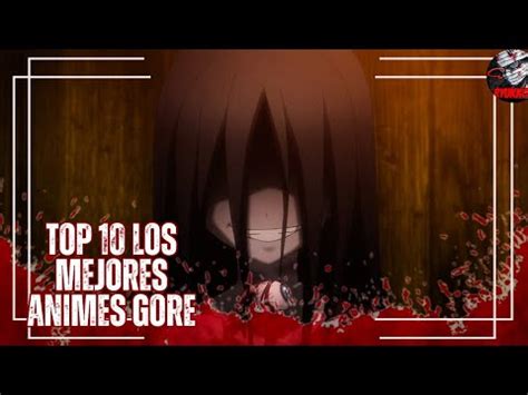 TOP 10 MEJORES ANIMES GORE QUE DEBES VER YA MISMO 2024 RYUKKON