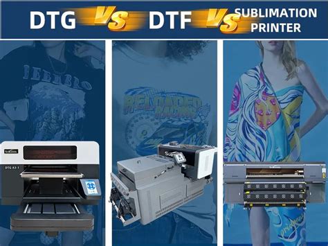 Dtf Vs Dtg Vs Sublimation Choosing The Right T Shirt Printing