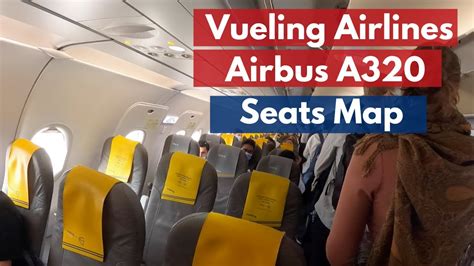 Vueling Airlines Airbus A320 Seat Map And Inside Video Youtube