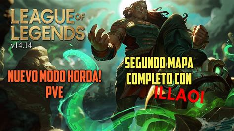 League Of Legends Swarm Nuevo Modo Horda PVE Mapa 2 Completo Con