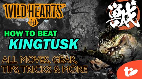 How To Beat Kingtusk Wild Hearts Boss Guide Tips And Tricks For