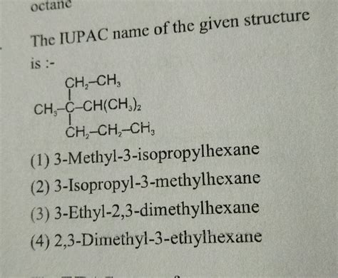 The Iupac Name Of The Given Structure Is Filo