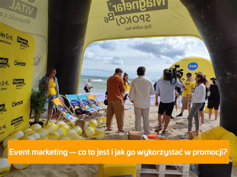 Blog Event marketing co to jest i jak go wykorzystać w promocji