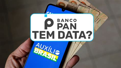 Empréstimo do Auxílio Brasil Banco Pan tem data do consignado pré