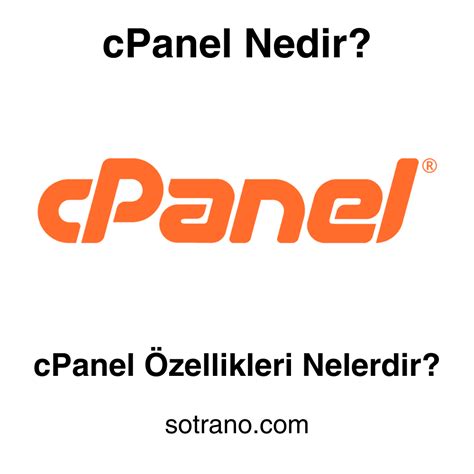 Cpanel Nedir Cpanel Zellikleri Nelerdir Sotrano Blog