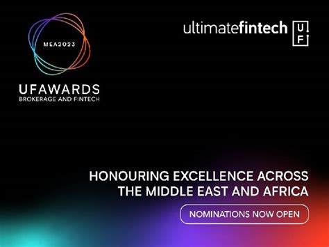 UF AWARDS MEA 2023 The Industrys Standard Of Excellence Fintech News