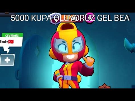 5000 Kupa Oluyoruz Gel BEA BRAWL STARS YouTube