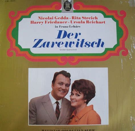 Franz Lehar Der Zarewitsch Nicolai Gedda Rita Streich Harry