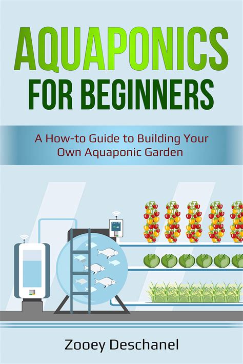 Aquaponics For Beginners A How To Guide To Building Your Own Aquaponic