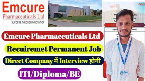 Emcure Pharmaceuticals Ltd Recruitment Iti Diploma Medicine