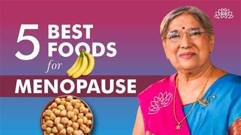 Foods To Eat During Menopause 5 Of The Best Foods To Help You Through