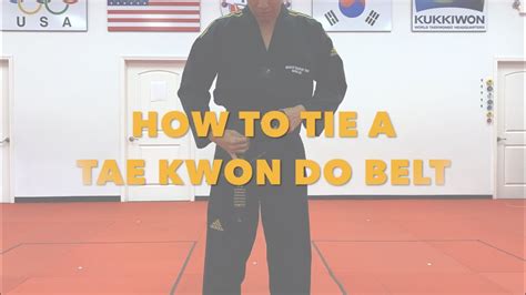 How To Tie A Tae Kwon Do Belt Youtube