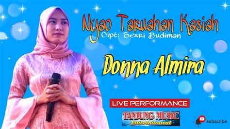 Donna Almira Nyao Taruhan Kasiah Live Music YouTube