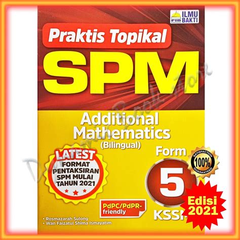 Buku Latihan Praktis Topikal Additional Mathematics Form Kssm Edisi